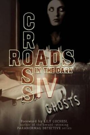 Cover of Crossroads in the Dark IV