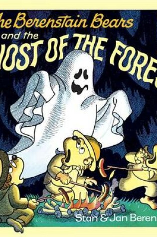 Cover of The Berenstain Bears and the Ghost of the Forest