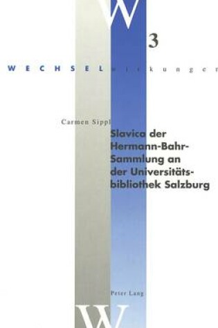 Cover of Slavica Der Hermann-Bahr-Sammlung an Der Universitaetsbibliothek Salzburg