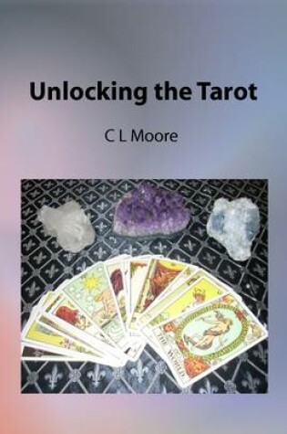 Cover of Unlocking the Tarot
