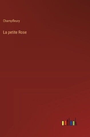Cover of La petite Rose