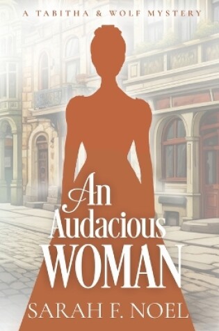 Cover of An Audacious Woman