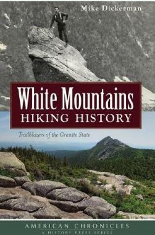 Cover of White Mountains Hiking History