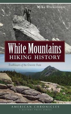 Book cover for White Mountains Hiking History