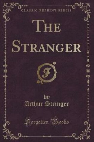 Cover of The Stranger (Classic Reprint)