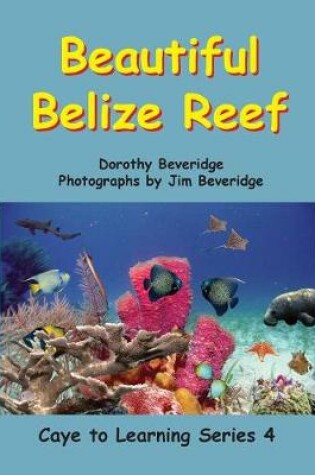 Cover of Beautiful Belize Reef