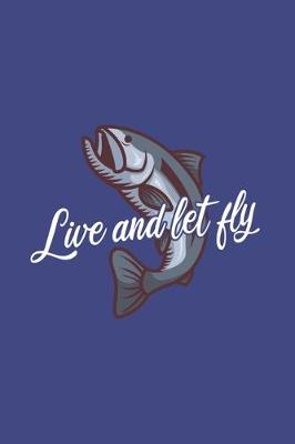 Book cover for Live And Let Fly