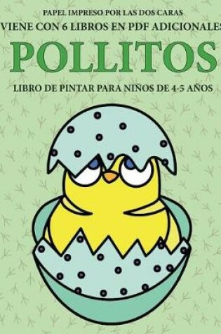 Cover of Libro de pintar para niños de 4-5 años (Pollitos)