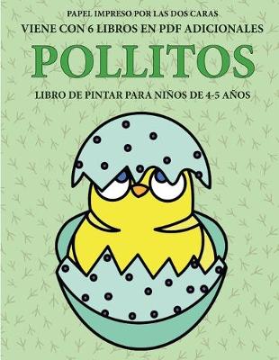 Book cover for Libro de pintar para niños de 4-5 años (Pollitos)