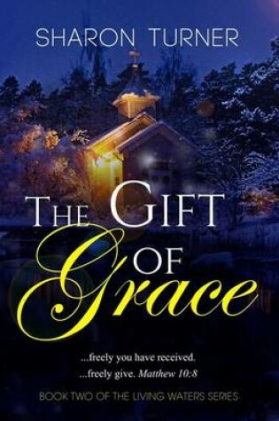 Cover of The Gift of Grace