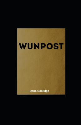 Book cover for Wunpost illustrated