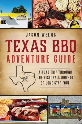 Book cover for Texas BBQ Adventure Guide