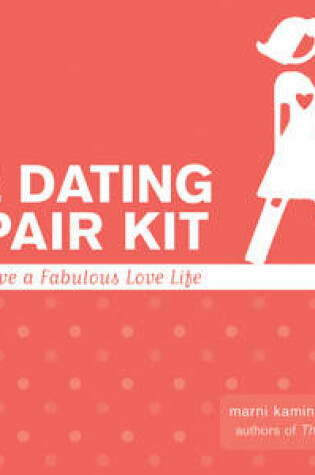 Cover of Dating Repair Kit