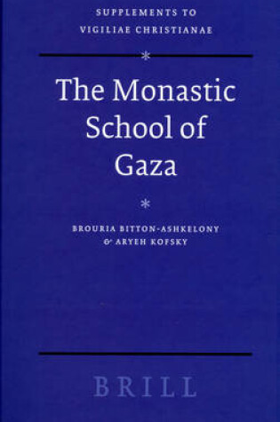 Cover of The Monastic School of Gaza