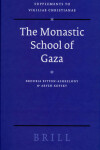 Book cover for The Monastic School of Gaza