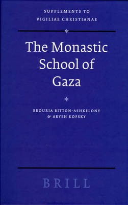 Book cover for The Monastic School of Gaza