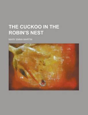 Book cover for The Cuckoo in the Robin's Nest