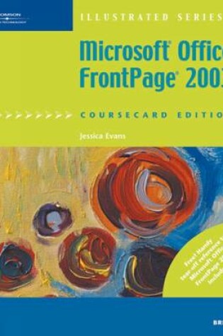 Cover of Microsoft Office FrontPage 2003, Illustrated Brief,