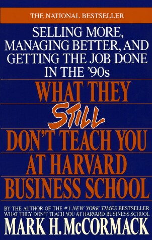 Book cover for What They Still Don't Teach You At Harvard Business School