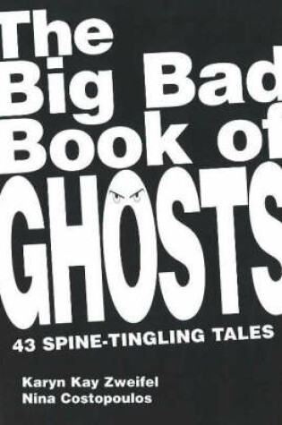 Cover of Big Bad Book of Ghosts