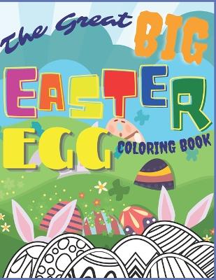 Book cover for The Great Big Easter Egg Coloring Book