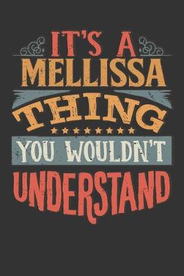 Book cover for Its A Mellissa Thing You Wouldnt Understand