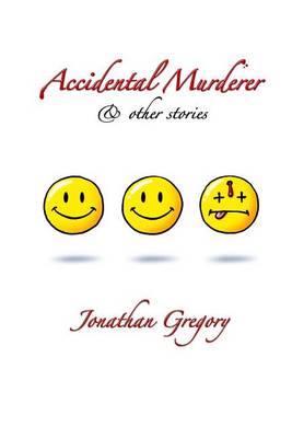 Book cover for Accidental Murderer