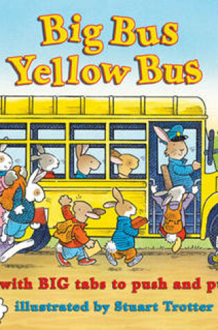 Cover of Big Bus Yellow Bus