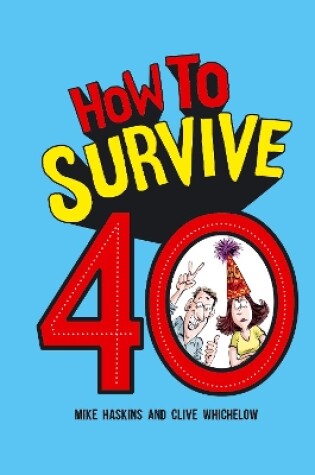 Cover of How to Survive 40