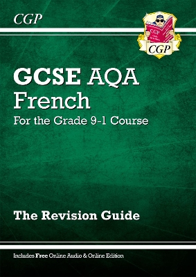 Cover of GCSE French AQA Revision Guide: with Online Edition & Audio (For exams in 2024 and 2025)
