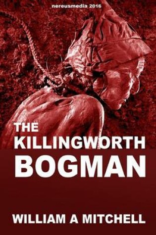 Cover of The Killingworth Bogman