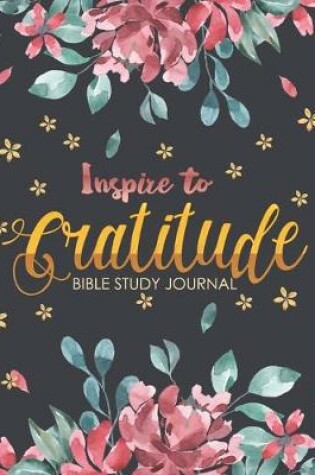 Cover of Inspire to Gratitude