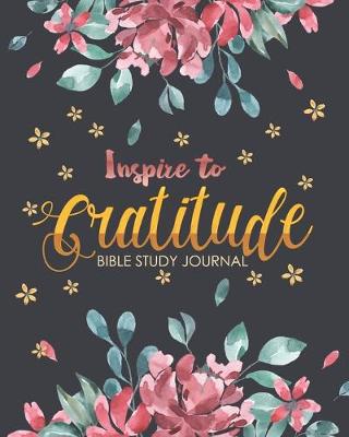 Book cover for Inspire to Gratitude