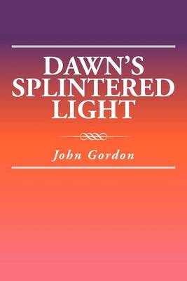 Book cover for Dawn's Splintered Light