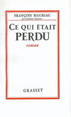 Book cover for Ce Qui Etait Perdu
