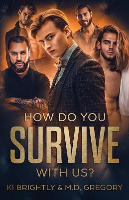 Book cover for How Do You Survive With Us?