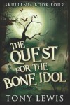 Book cover for The Quest for the Bone Idol