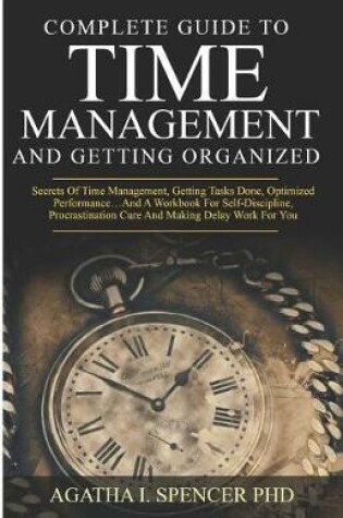 Cover of Complete Guide to Time Management and Getting Organized