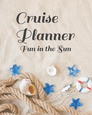 Book cover for Cruise Planner Fun In The Sun