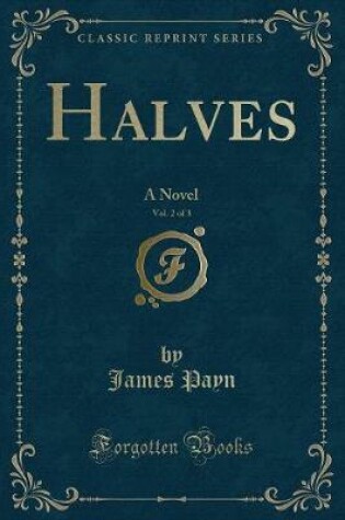 Cover of Halves, Vol. 2 of 3