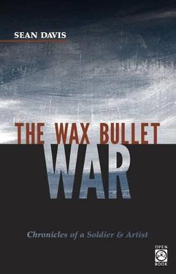 Cover of The Wax Bullet War