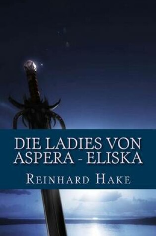 Cover of Die Ladies von Aspera - Eliska