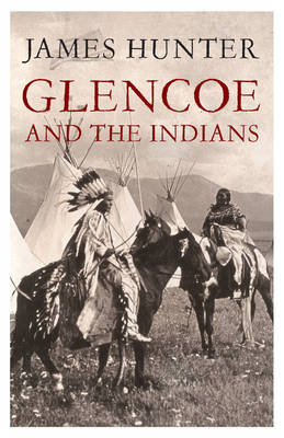 Book cover for Glencoe and the Indians