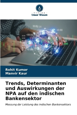 Book cover for Trends, Determinanten und Auswirkungen der NPA auf den indischen Bankensektor