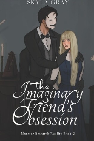 Cover of The Imaginary Friend's Obsession