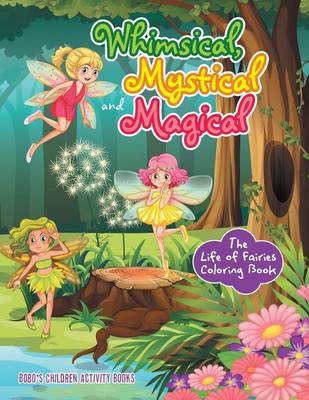 Book cover for Whimsical, Mystical and Magical