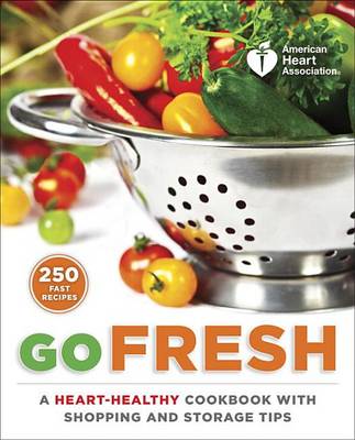 Book cover for American Heart Association Go Fresh