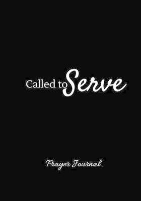 Book cover for Called to Serve Prayer Journal