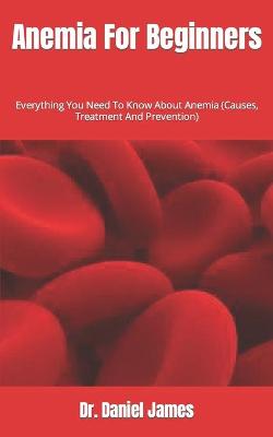 Book cover for Anemia For Beginners