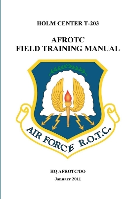 Book cover for AFROTC - Field Training Manual